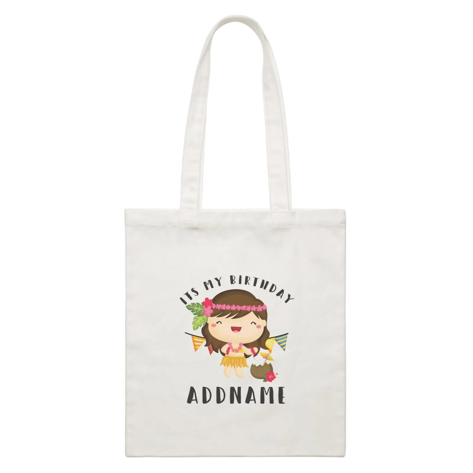 Birthday-Hawaii-Girl-Wearing-Hula-Grass-Dress-Its-My-Birthday-Addname White Canvas Bag