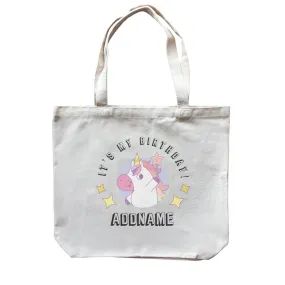 Birthday Unicorn Girl With Magic Wand It's My Birthday Addname Canvas Bag