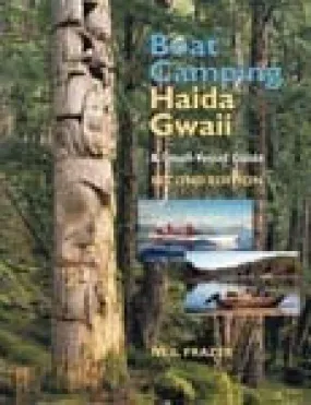 Boat Camping Haida Gwaii: A Small-Vessel Guide